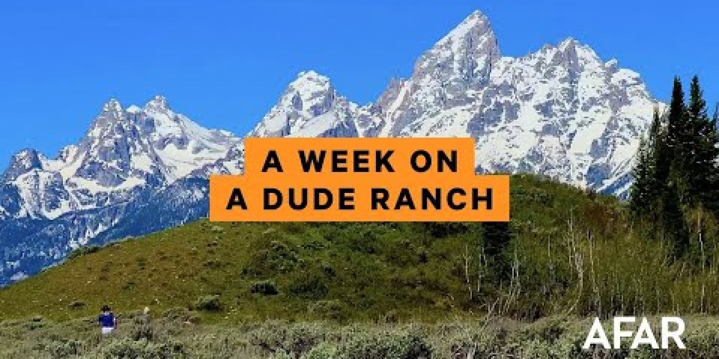 What it's Like to Spend a Week on a Wyoming Dude Ranch -  AFAR