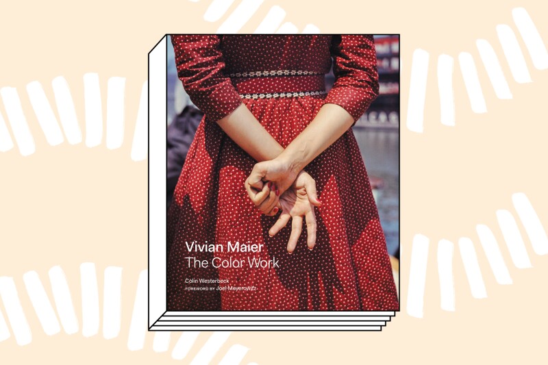 Vivian Maier: The Color Work (Harper Design, 2018)